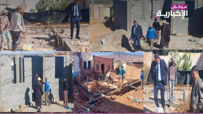 عامل إقليم شيشاوة يقف على عملية إعادة بناء المنازل المهدمة جراء الزلزال